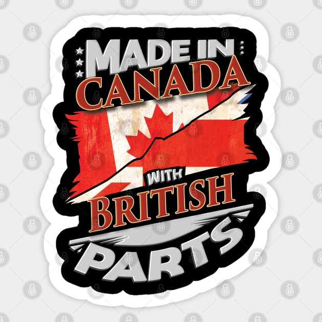 Made In Canada With British Parts - Gift for British From Great Britain Sticker by Country Flags